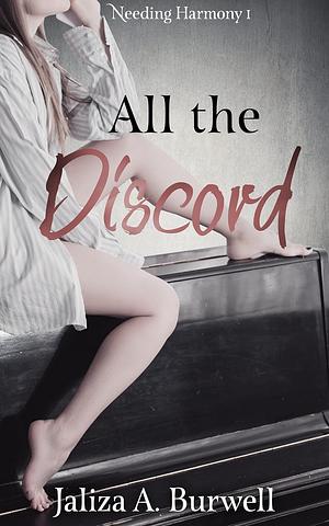 All the Discord by Jaliza A. Burwell