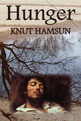 Hunger by Knut Hamsun