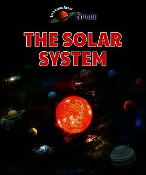 The Solar System by Rebecca Kraft Rector