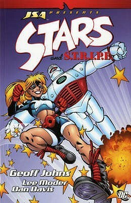 Jsa Presents: Stars And S.T.R.I.P.E.: V. 1 by Lee Moder, Dan Davis, Geoff Johns
