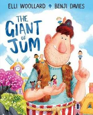 The Giant of Jum by Benji Davies, Elli Woollard