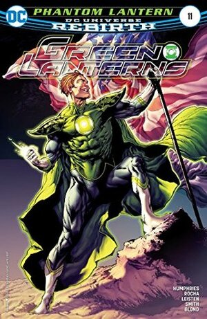 Green Lanterns #11 by Jay Leisten, Blond, Sam Humphries, Cam Smith, Robson Rocha, Ethan Van Sciver