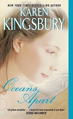 Oceans Apart by Karen Kingsbury