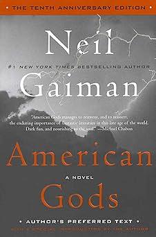 American Gods: The Tenth Anniversary Edition (Enhanced Edition): A Novel by Neil Gaiman