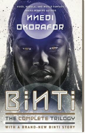 Binti: The Complete Trilogy by Nnedi Okorafor