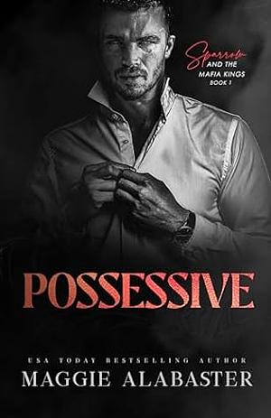 Possessive by Maggie Alabaster