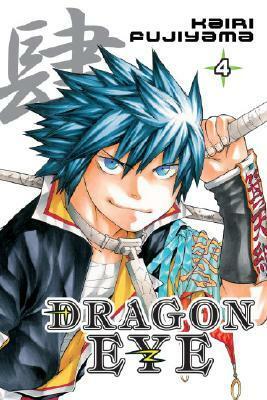 Dragon Eye, Vol. 4 by Kairi Fujiyama