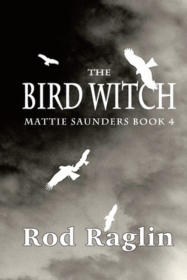 The Bird Witch by Rod Raglin