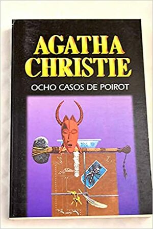 Ocho casos de Poirot by Agatha Christie