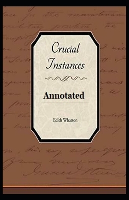 Crucial Instances Annotated by Edith Wharton