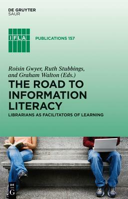 The Road to Information Literacy by 