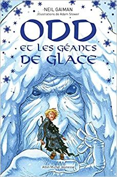 Odd et les géants de glace by Neil Gaiman