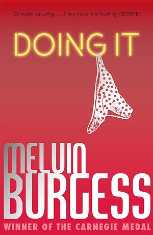 Doing It by Melvin Burgess