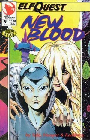 ElfQuest New Blood #9 by Kim Yale