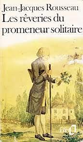 Les rêveries du promeneur solitaire by Jean-Jacques Rousseau