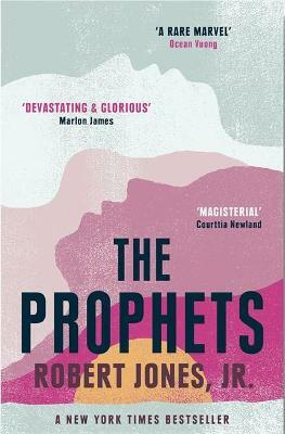 The Prophets by Robert Jones Jr.