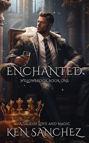 Enchanted by Ken Sanchez