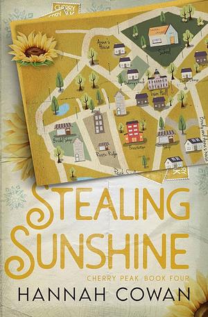 Stealing Sunshine by Hannah Cowan