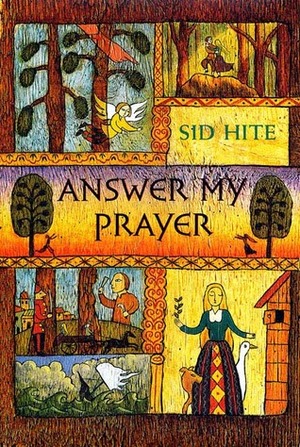 Answer My Prayer by Sid Hite