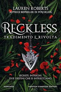 Reckless. Tradimento e rivolta by Lauren Roberts
