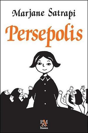 Persepolis by Marjane Satrapi