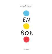 En Bok by Hervé Tullet