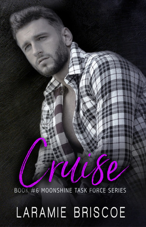 Cruise by Laramie Briscoe