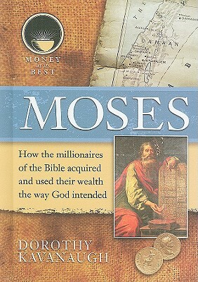 Moses by Dorothy Kavanaugh