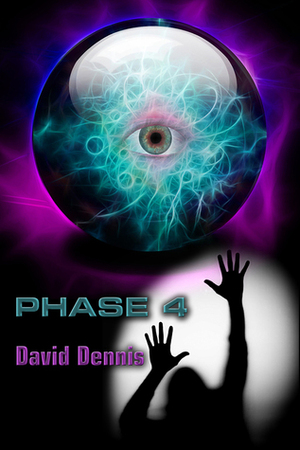 Phase 4 by David Dennis