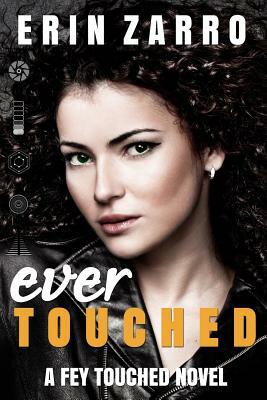Ever Touched by Erin Zarro