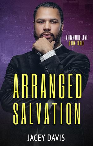 Arranged Salvation by Jayce Davis