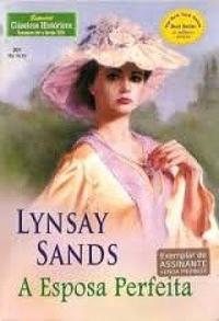 A Esposa Perfeita by Lynsay Sands, Lynsay Sands