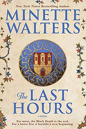 The Last Hours by Minette Walters