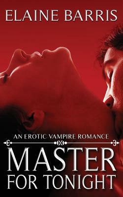 Master for Tonight by Elaine Barris