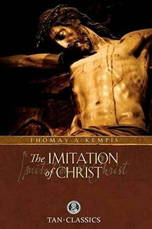 Imitation of Christ: Classic Devotions in Today's Language by Thomas à Kempis