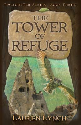 The Tower of Refuge by Lauren Lynch