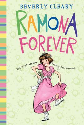 Ramona Forever by Beverly Cleary, Beverly Cleary, Beverly Cleary