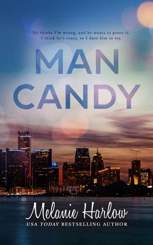 Man Candy: Special Edition Paperback by Melanie Harlow