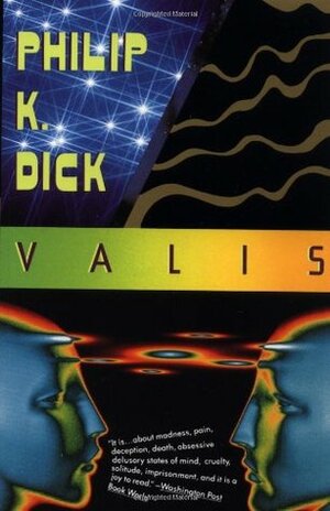 Valis by Philip K. Dick