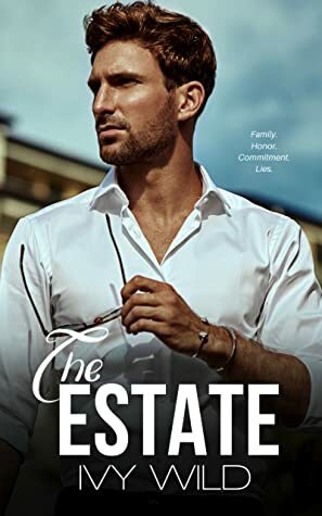 The Estate (Kings of Capital) by Ivy Wild