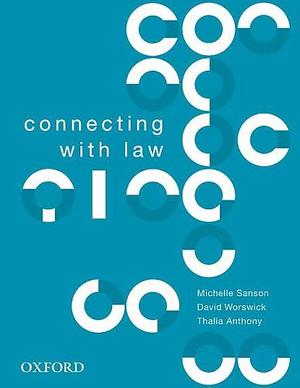 Connecting with Law by Thalia Anthony, Michelle Sanson, David Worswick