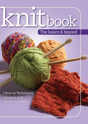 Knitbook: The Basics & Beyond by Editors at Landauer Publishing
