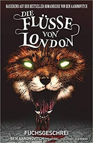 Die Flüsse von London 5 - Fuchsgeschrei by Andrew Cartmel, Ben Aaronovitch