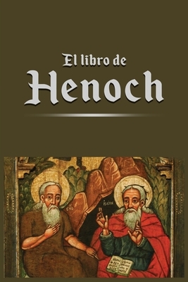 El libro de Henoch by Henoch, Anonymous, Enoc