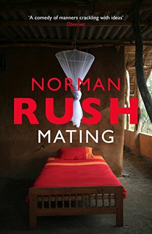 Mating by Norman Rush