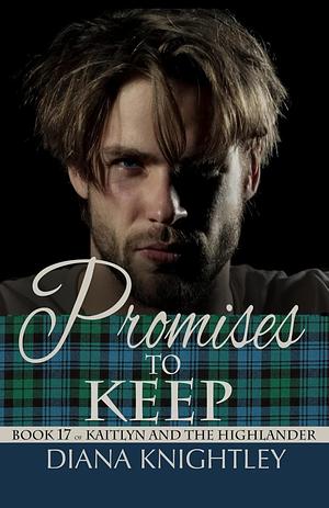 Promises to Keep by Diana Knightley, Diana Knightley