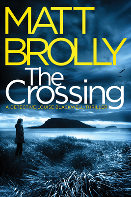 The Crossing by Matt Brolly