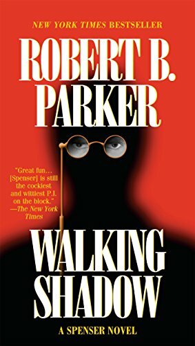 Walking Shadow by Robert B. Parker