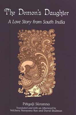 The Demon's Daughter: A Love Story from South India by Pingali Suranna