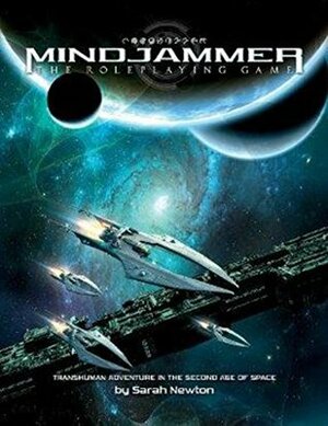 Mindjammer: The Roleplaying Game: Transhuman Adventure in the Second Age of Space by Jason Juta, Michal Cross, Ian Stead, Joseph Vandel, Sarah Newton